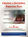 Creating a Successful Parenting Plan by Jayne A. Major