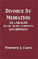 Divorce by Mediation by Meredith J. Cohen