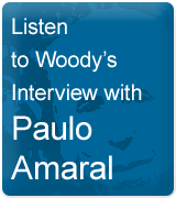 Listen to Woody's Interview with Paulo Amaral